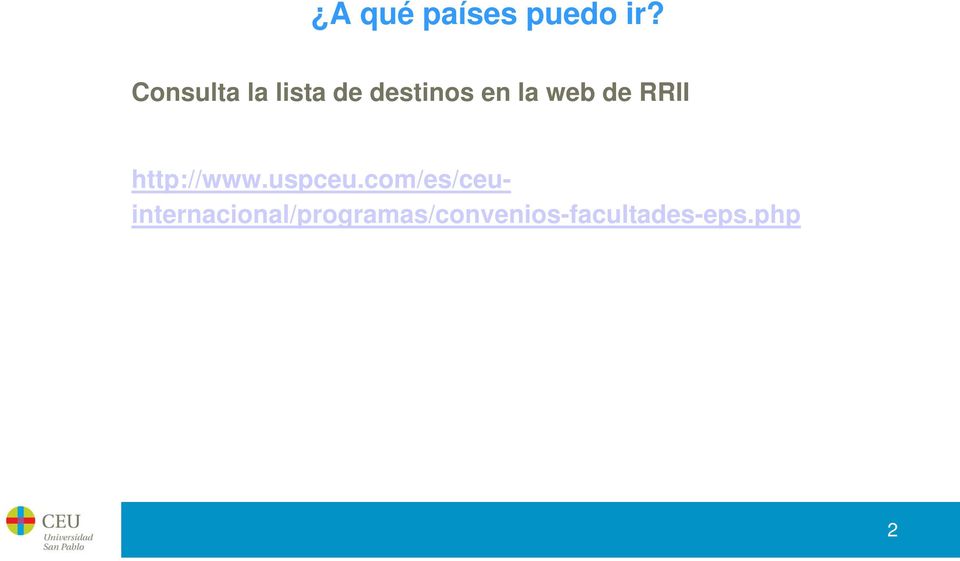 web de RRII http://www.uspceu.