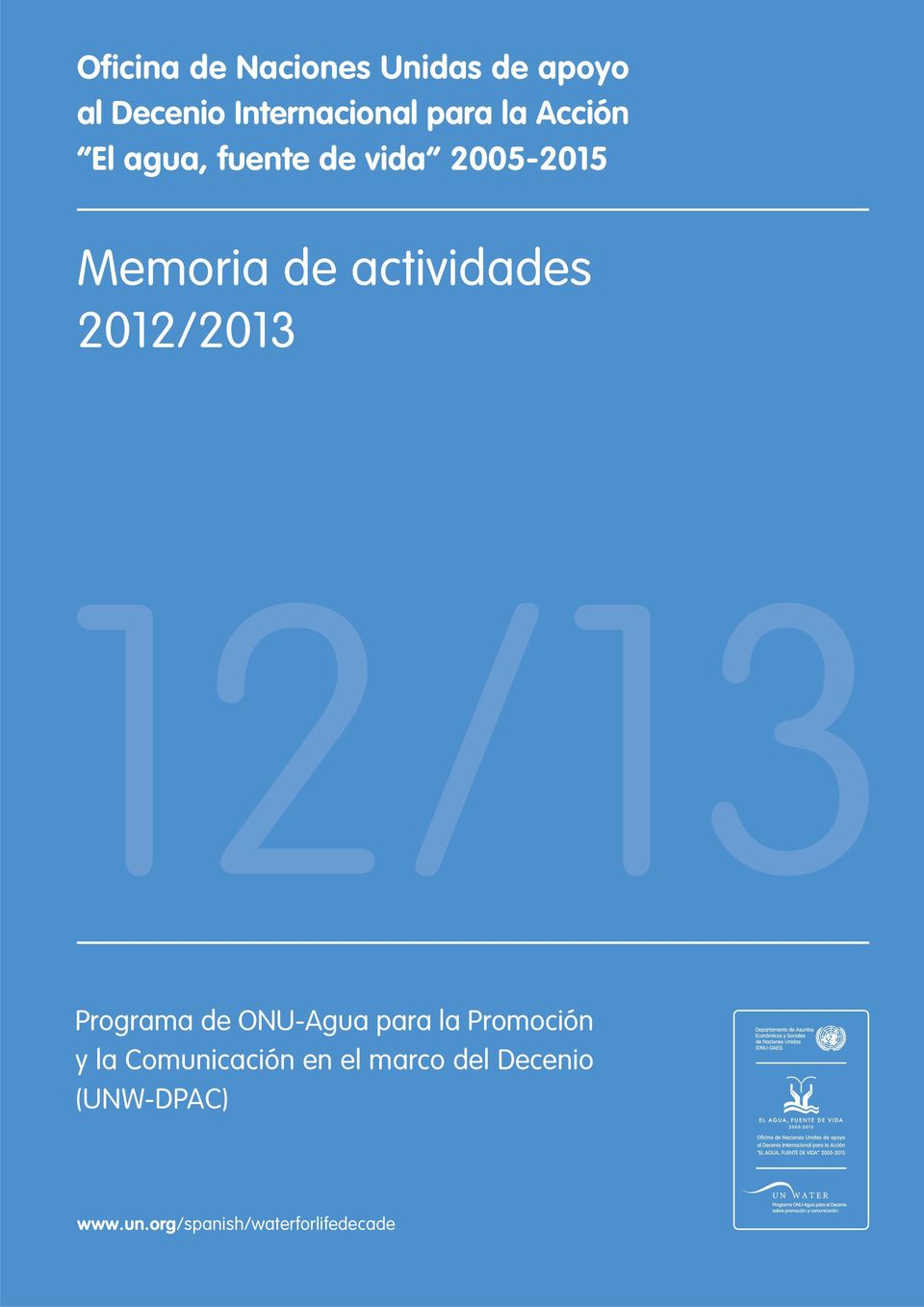2012/2013 Programa de ONU-Agua para la Promoción y la Comunicación