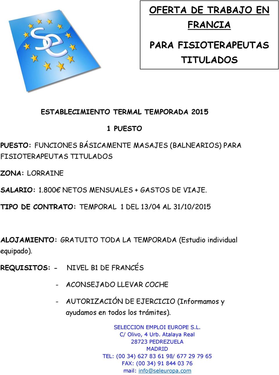 TIPO DE CONTRATO: TEMPORAL 1 DEL 13/04 AL 31/10/2015