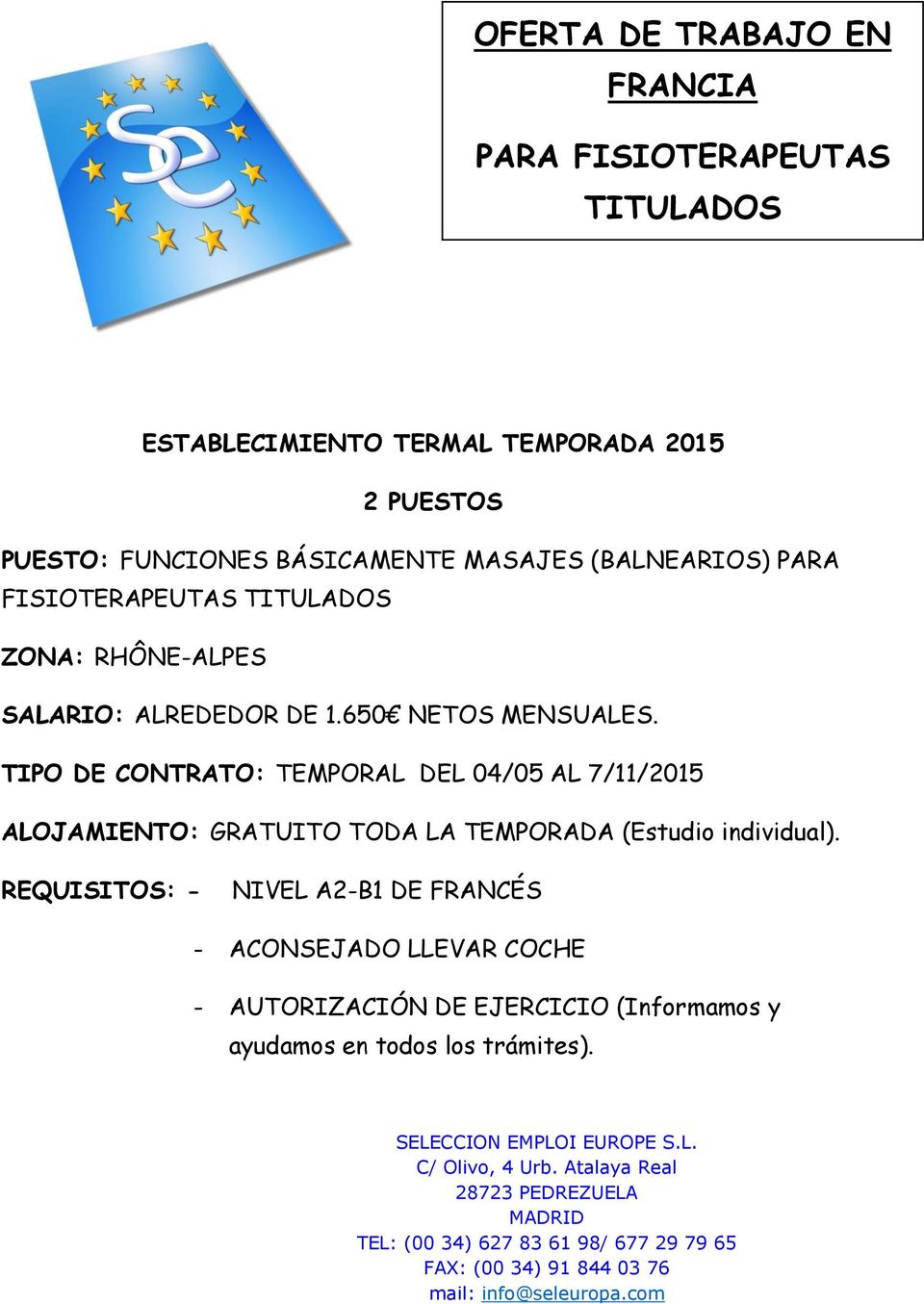 TIPO DE CONTRATO: TEMPORAL DEL 04/05 AL 7/11/2015