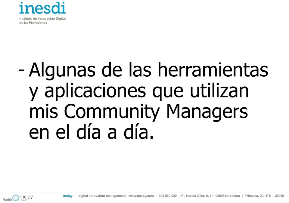 Madrid íncipy digital innovation management - www.incipy.
