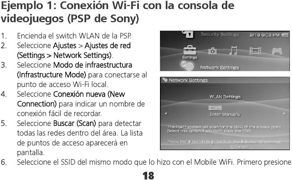 Seleccione Modo de infraestructura (Infrastructure Mode) para conectarse al punto de acceso Wi-Fi local. 4.