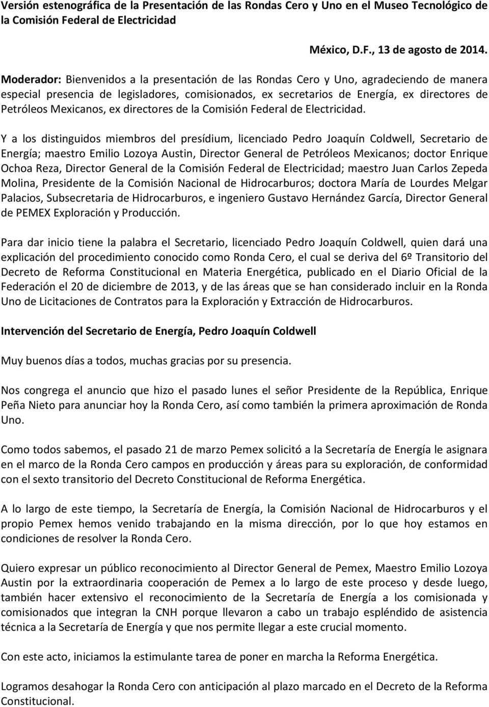 Mexicanos, ex directores de la Comisión Federal de Electricidad.