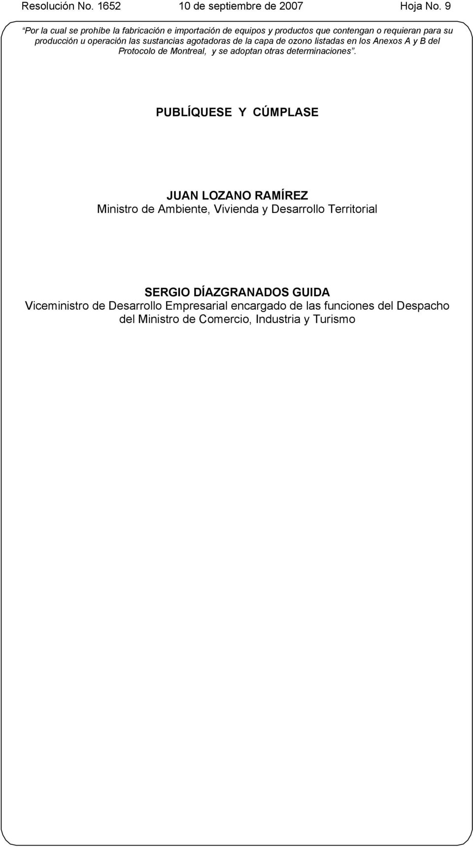 y Desarrollo Territorial SERGIO DÍAZGRANADOS GUIDA Viceministro de
