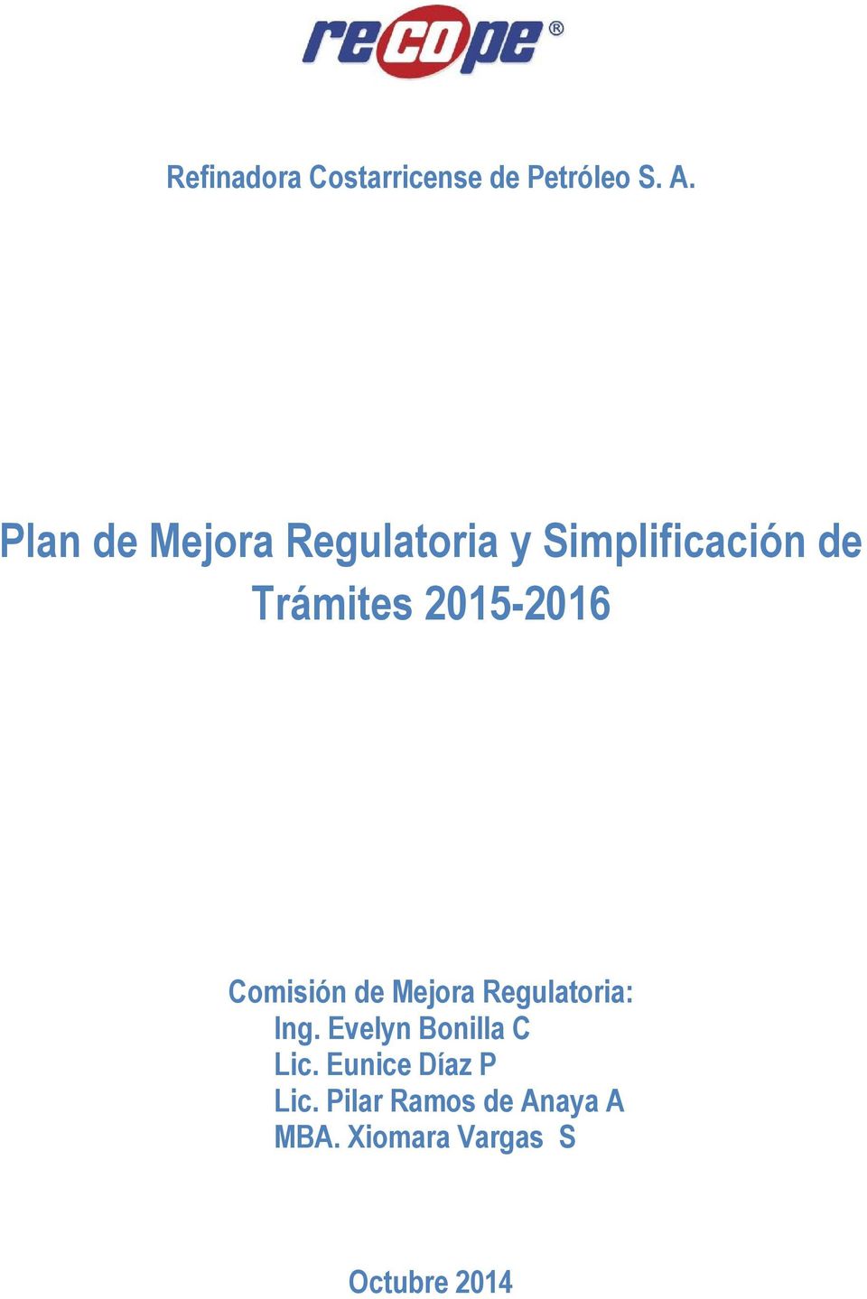 2015-2016 Comisión de Mejora Regulatoria: Ing.