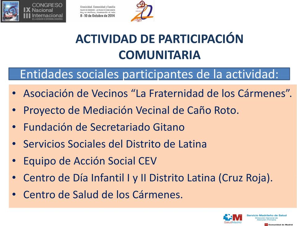 Fundación de Secretariado Gitano Servicios Sociales del Distrito de Latina Equipo de Acción
