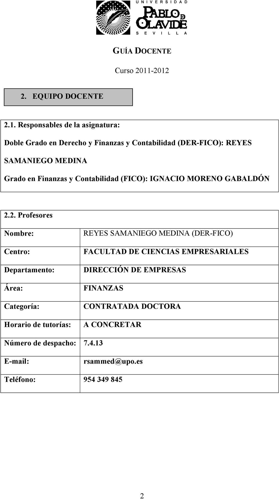 en Finanzas y Contabilidad (FICO): IGNACIO MORENO GABALDÓN 2.