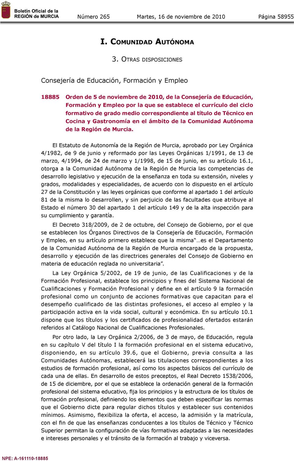 ciclo formativo de grado medio correspondiente al título de Técnico en Cocina y Gastronomía en el ámbito de la Comunidad Autónoma de la Región de Murcia.