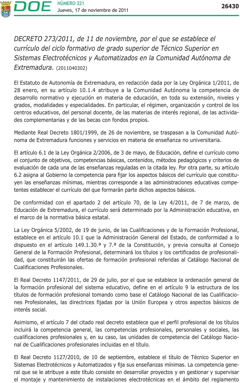 040302) El Estatuto de Autonomía de Extremadura, en redacción dada por la Ley Orgánica 1/