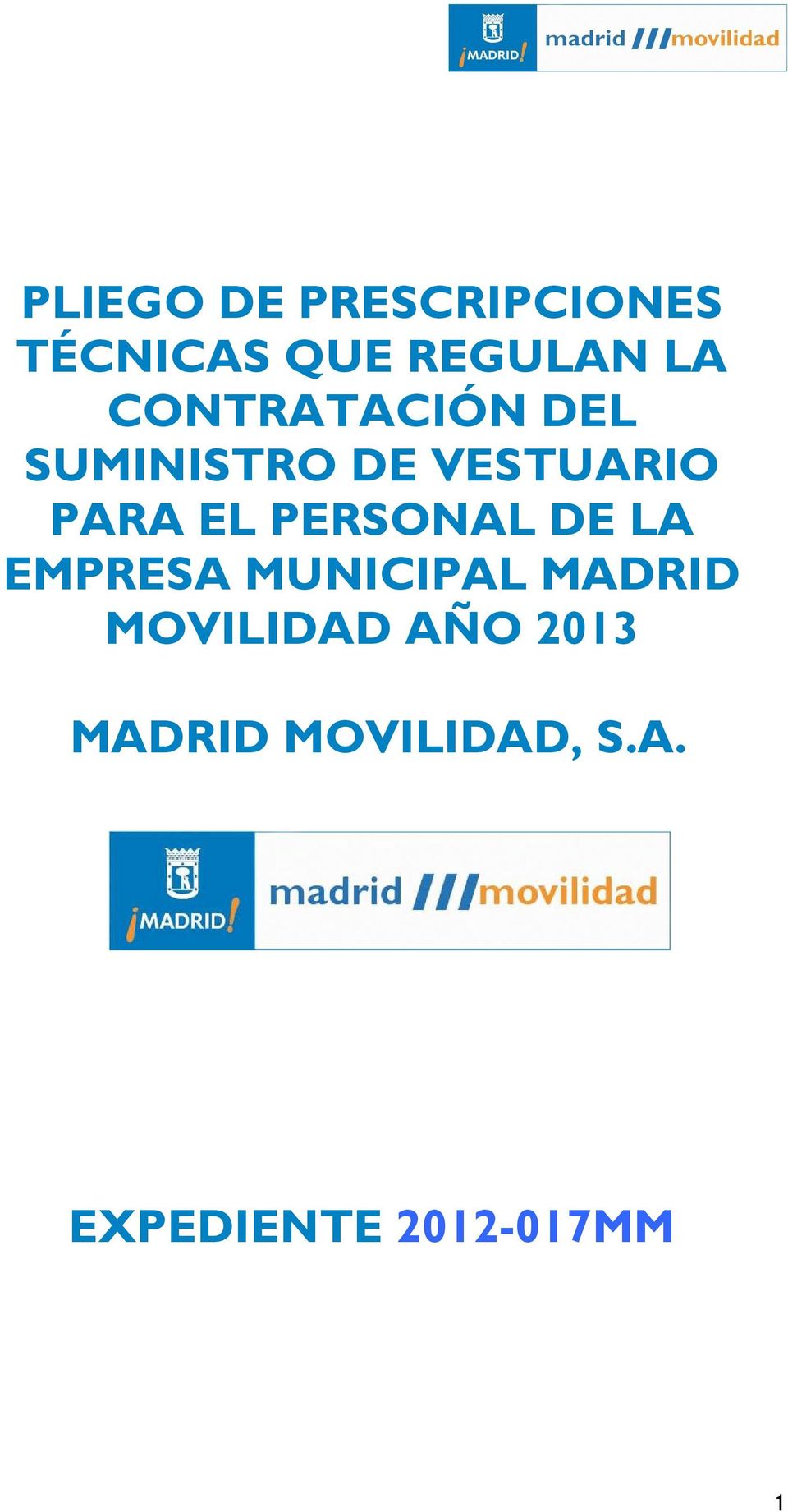 PERSONAL DE LA EMPRESA MUNICIPAL MADRID MOVILIDAD