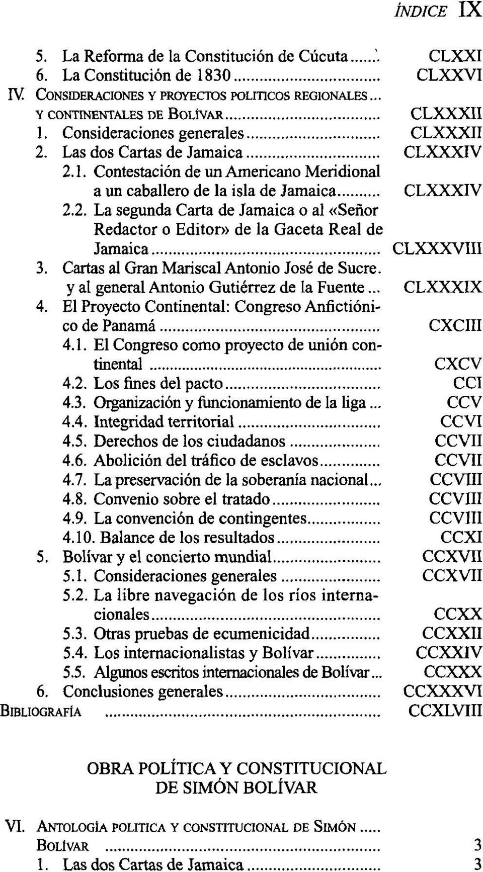 Cartas al Gran Mariscal Antonio José de Sucre. y al general Antonio Gutiérrez de la Fuente... CLXXXIX 4. El Proyecto Continental: Congreso Anfictiónico de Panamá CXCIII 4.1.