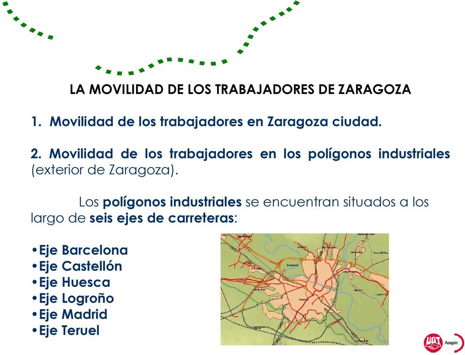 Movilidad de los trabajadores en los polígonos industriales (exterior de Zaragoza).