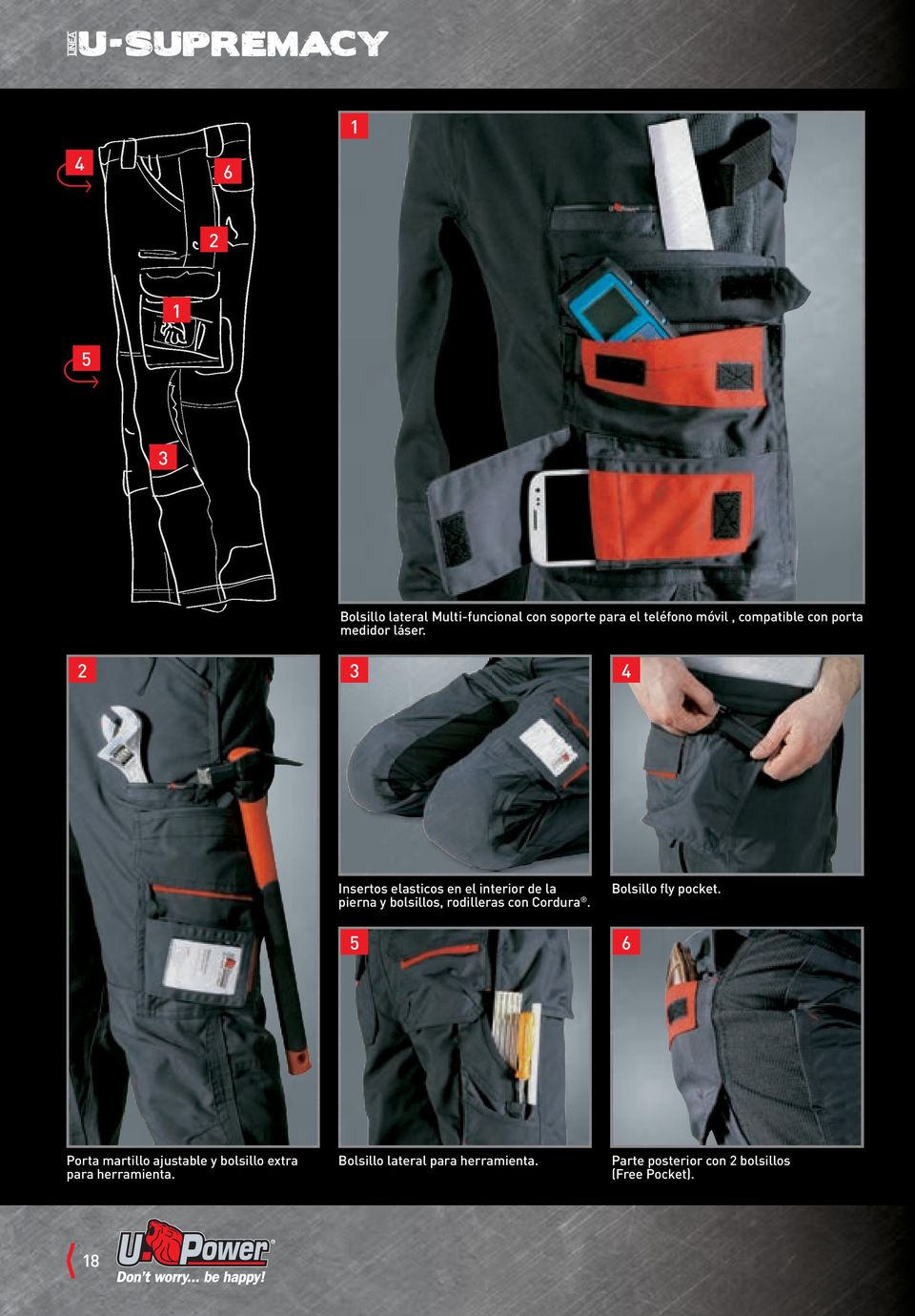 2 3 4 insertos elasticos en el interior de la pierna y bolsillos, rodilleras con Cordura.