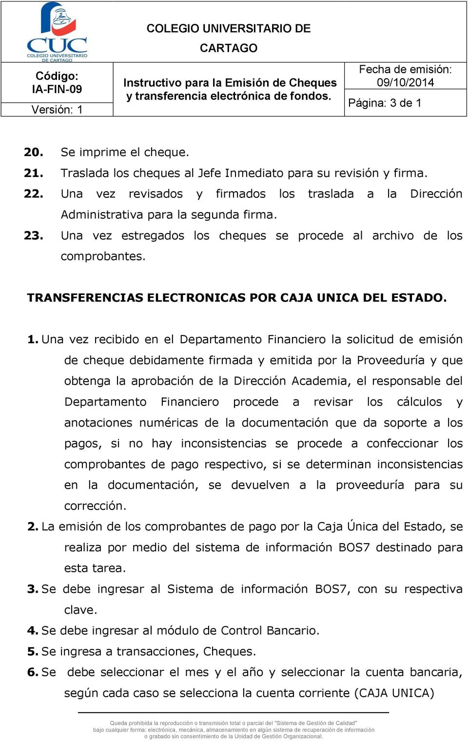 TRANSFERENCIAS ELECTRONICAS POR CAJA UNICA DEL ESTADO. 1.