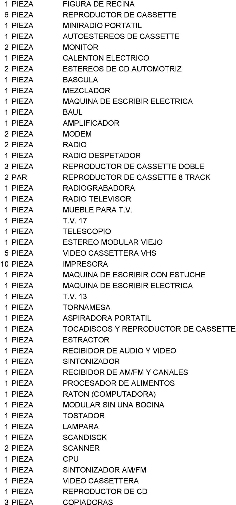PAR REPRODUCTOR DE CASSETTE 8 TRACK 1 PIEZA RADIOGRABADORA 1 PIEZA RADIO TELEVI
