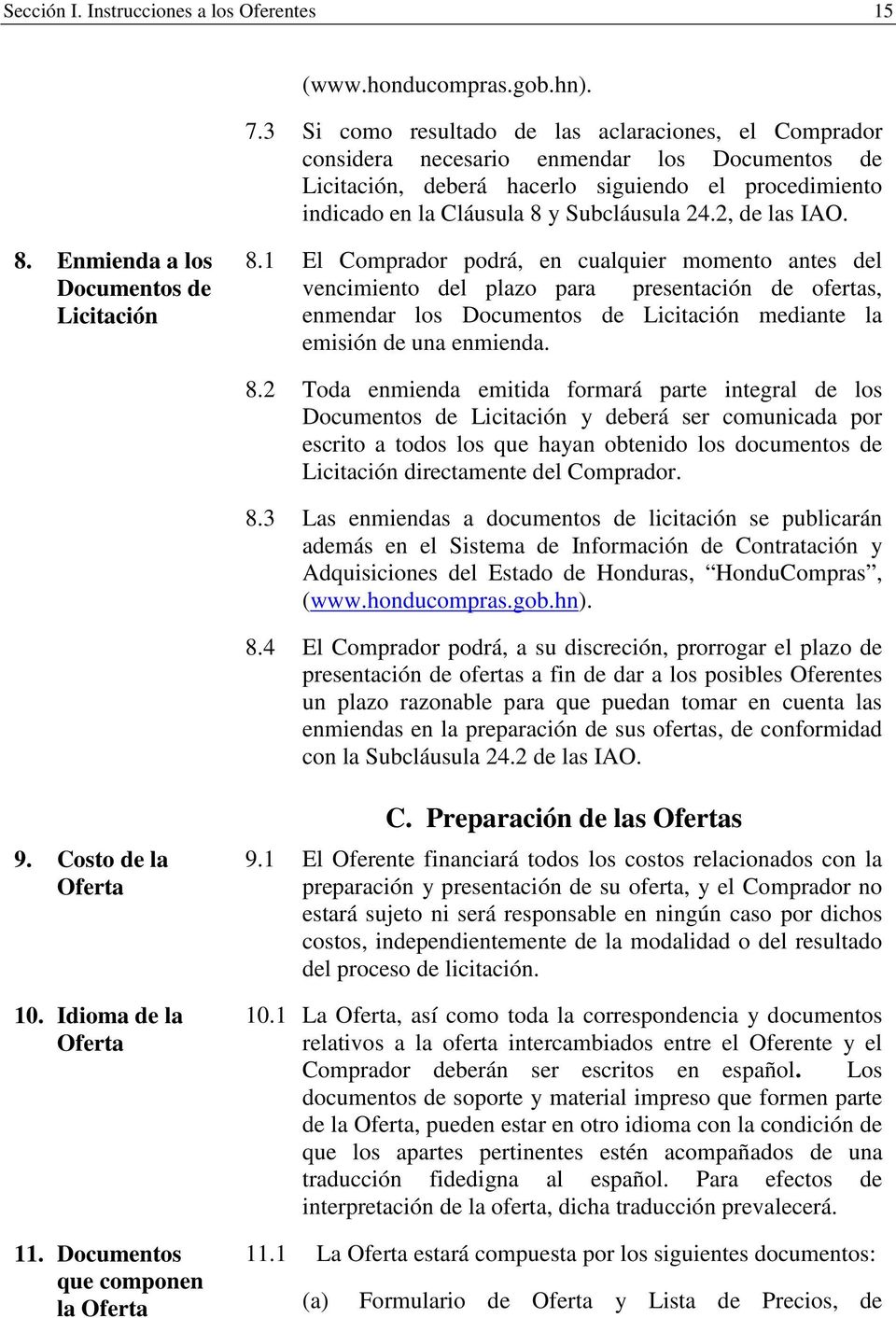 2, de las IAO. 8. Enmienda a los Documentos de Licitación 8.