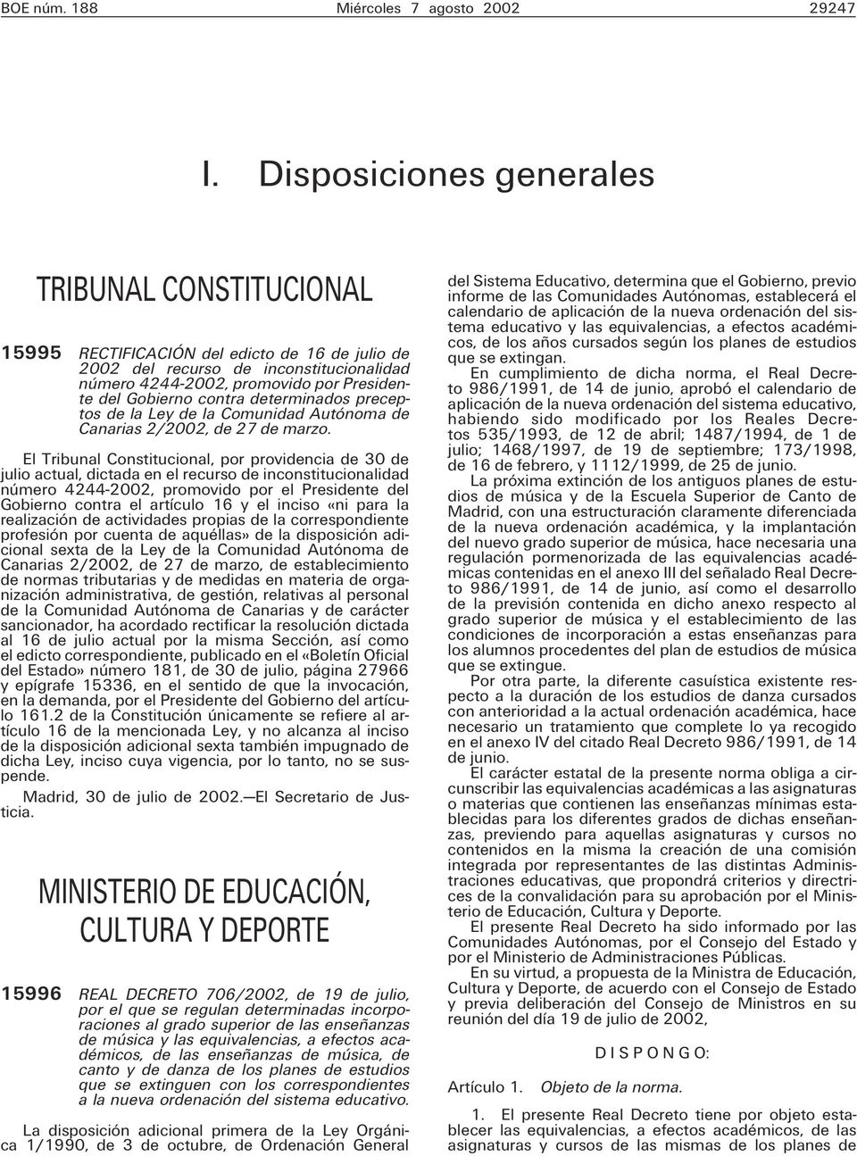 contra determinados preceptos de la Ley de la Comunidad Autónoma de Canarias 2/2002, de 27 de marzo.