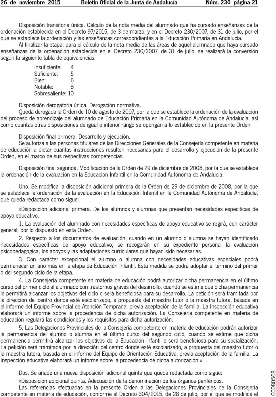 ordenación y las enseñanzas correspondientes a la Educación Primaria en Andalucía.