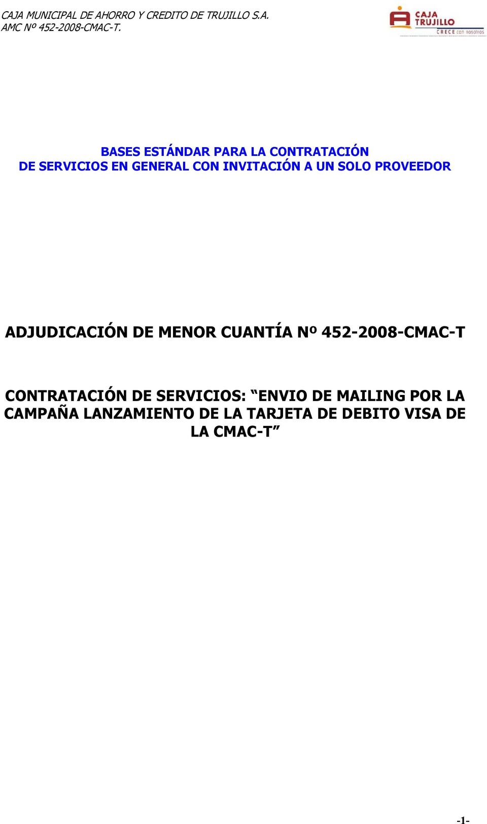 452-2008-CMAC-T CONTRATACIÓN DE SERVICIOS: ENVIO DE MAILING POR