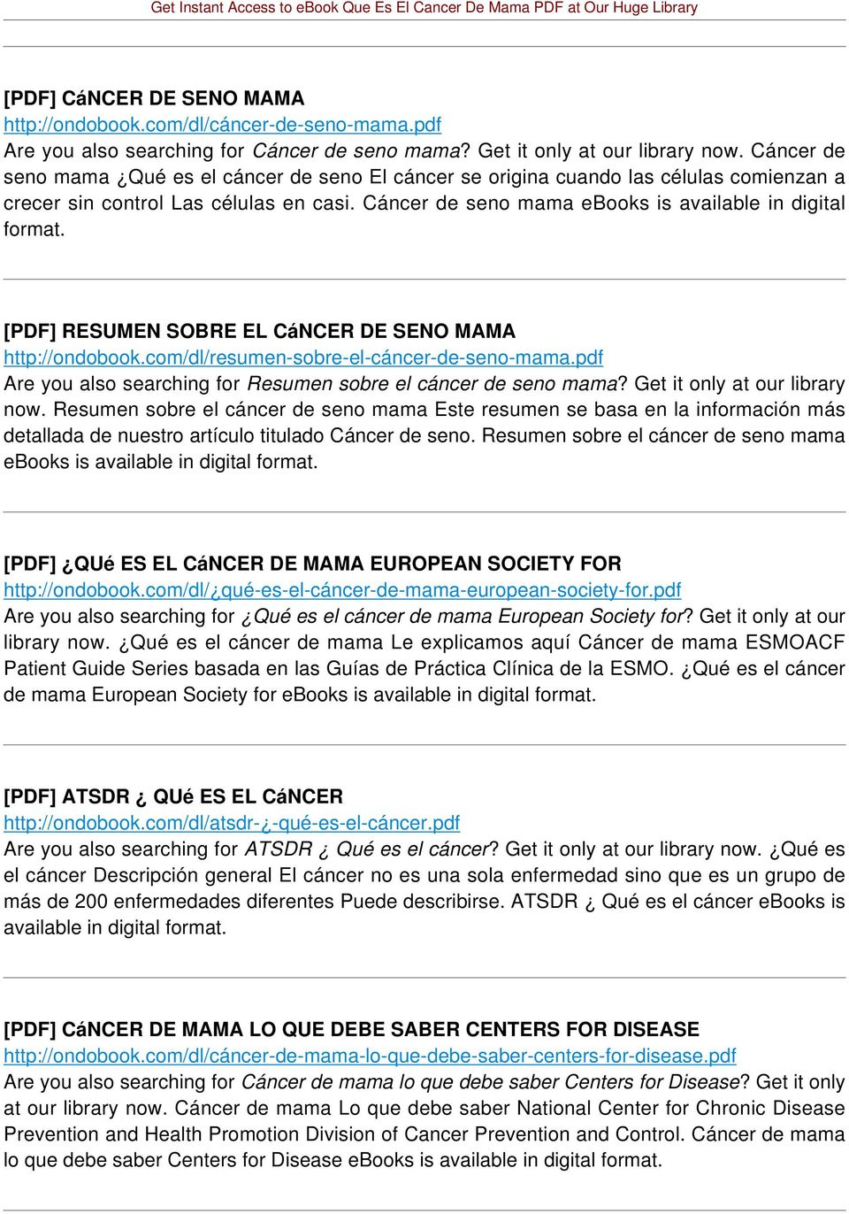 Cáncer de seno mama ebooks is available in digital [PDF] RESUMEN SOBRE EL CáNCER DE SENO MAMA http://ondobook.com/dl/resumen-sobre-el-cáncer-de-seno-mama.