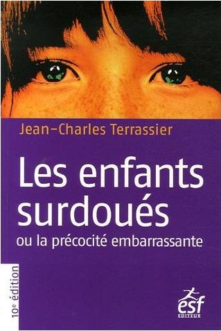 Jean Charles Terrassier 1994 Consiste en un desarrollo intelectual, afectivo, social, físico y motor