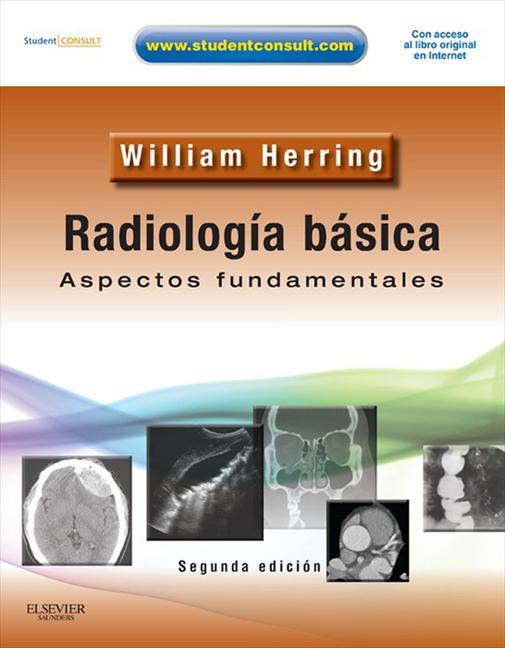 LIBROS RECOMENDADOS Radiología Básica William Herring 2013 Segunda
