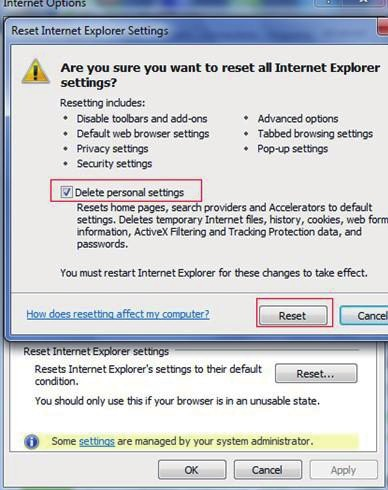 Adicionalmente: puede acceder a través de Inicio > Internet Explorer, y seleccionar Opciones de Internet o a través de Panel de Control -> Internet Explorer, y
