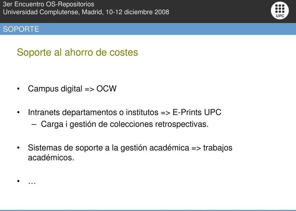 UPC Carga i gestión de colecciones retrospectivas.