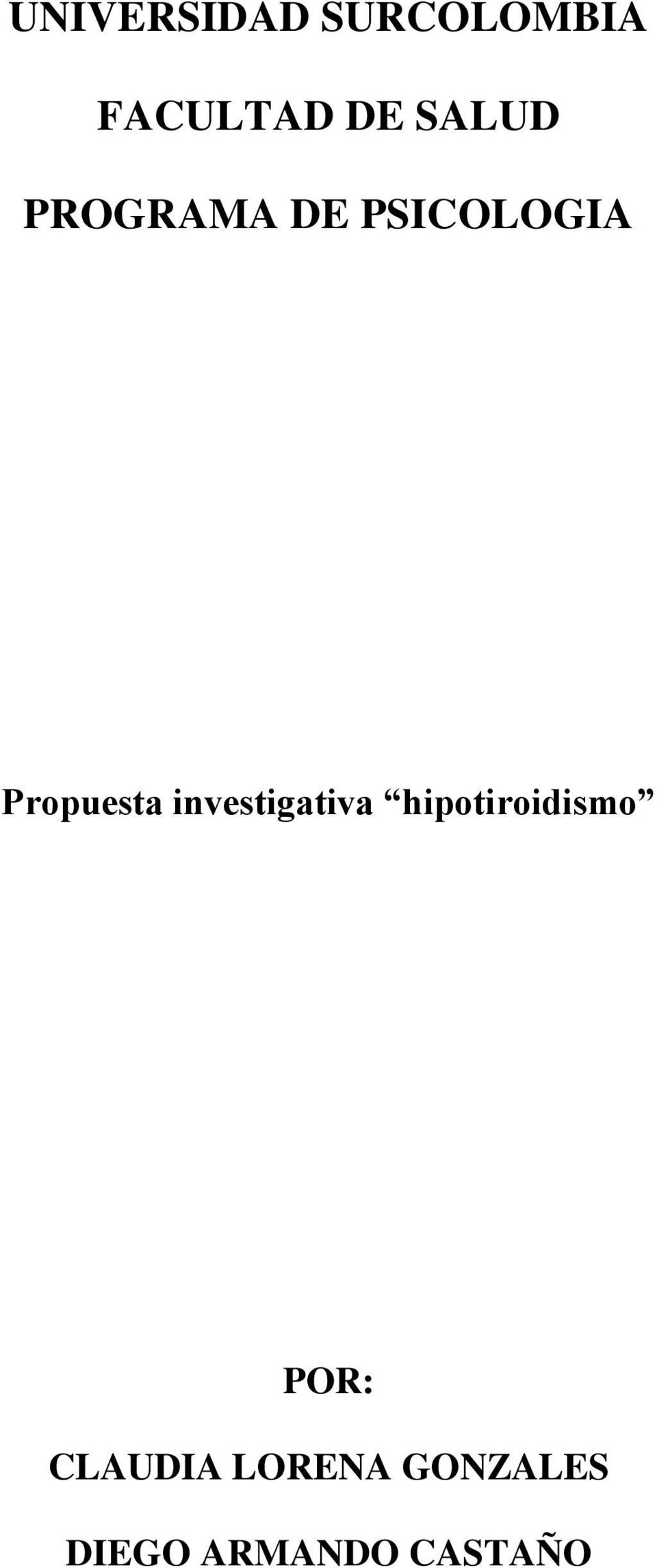investigativa hipotiroidismo POR: