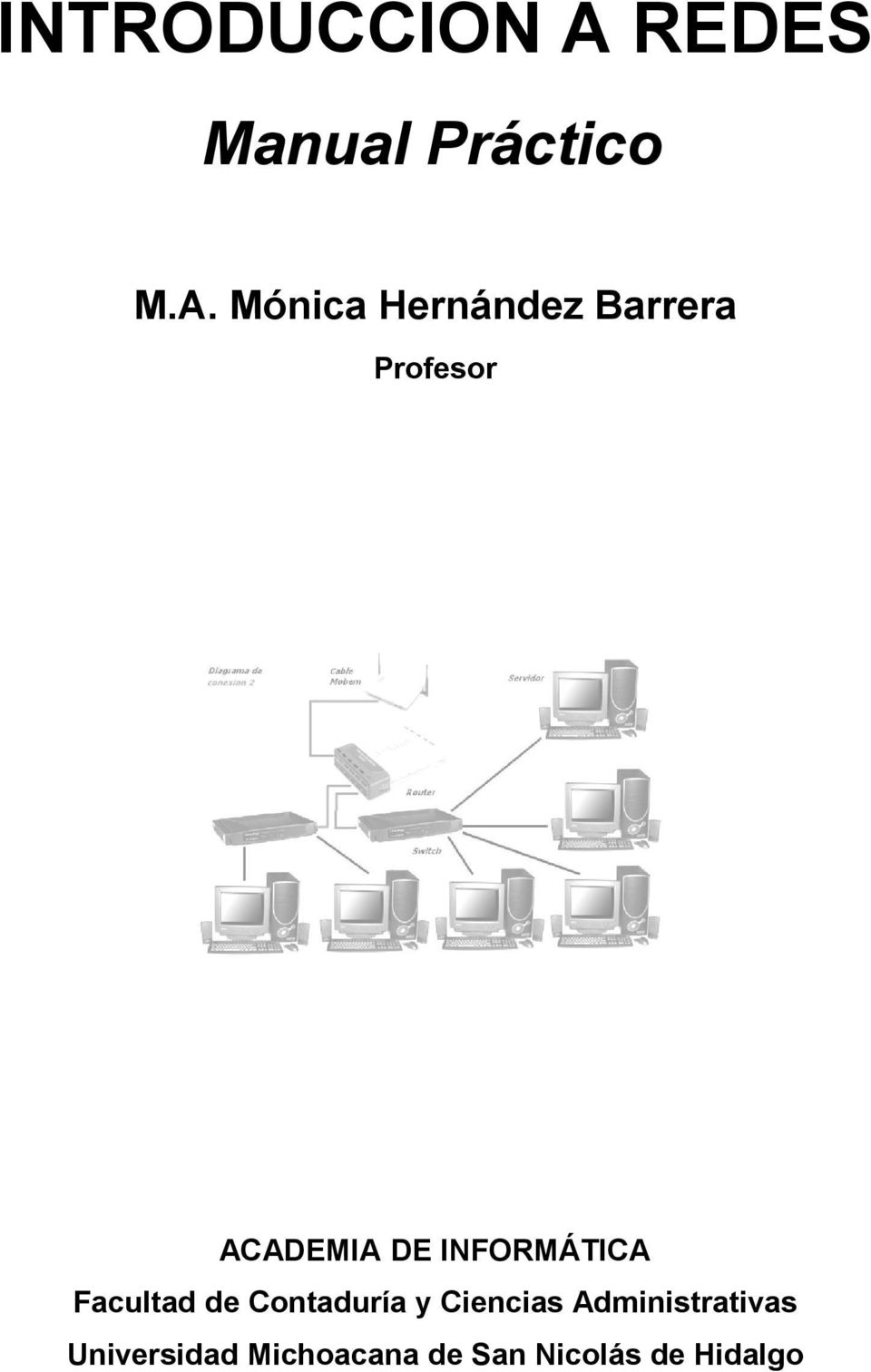 Mónica Hernández Barrera Profesor ACADEMIA DE