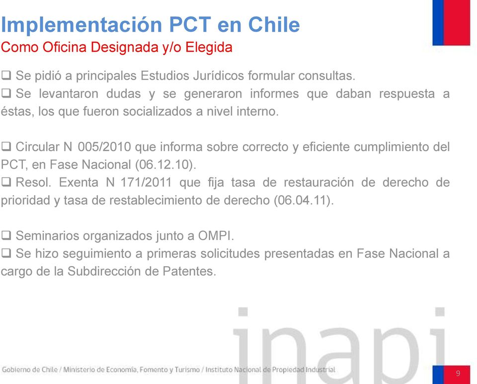 Circular N 005/2010 que informa sobre correcto y eficiente cumplimiento del PCT, en Fase Nacional (06.12.10). Resol.