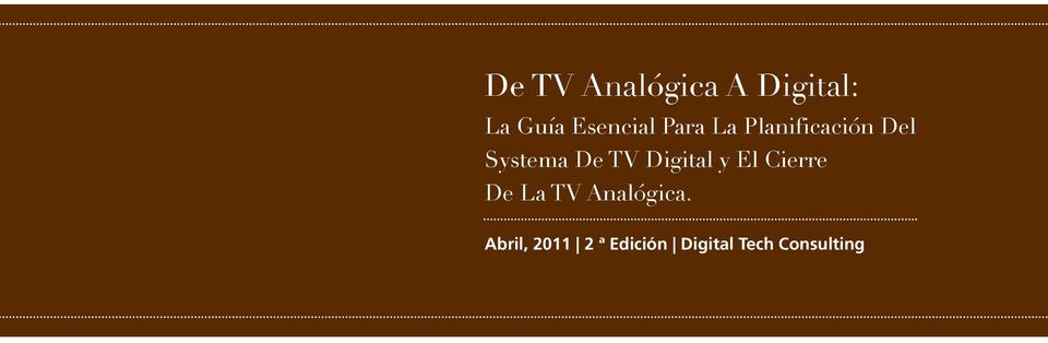 De TV Digital y El Cierre De La TV