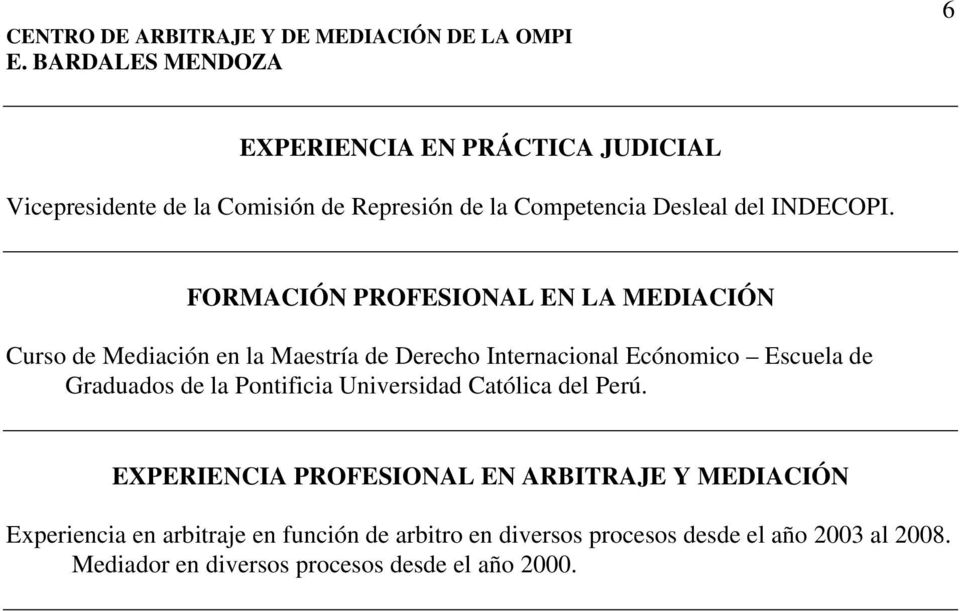 Graduados de la Pontificia Universidad Católica del Perú.