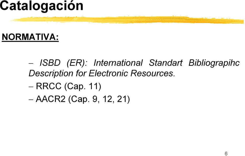 Description for Electronic Resources.