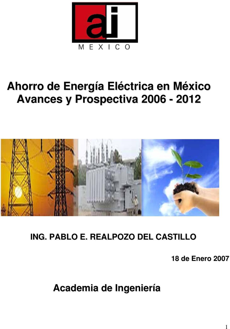2006-2012 ING. PABLO E.