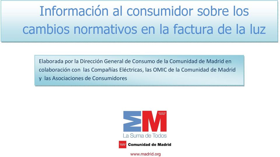 la Comunidad de Madrid en colaboración con las Compañías