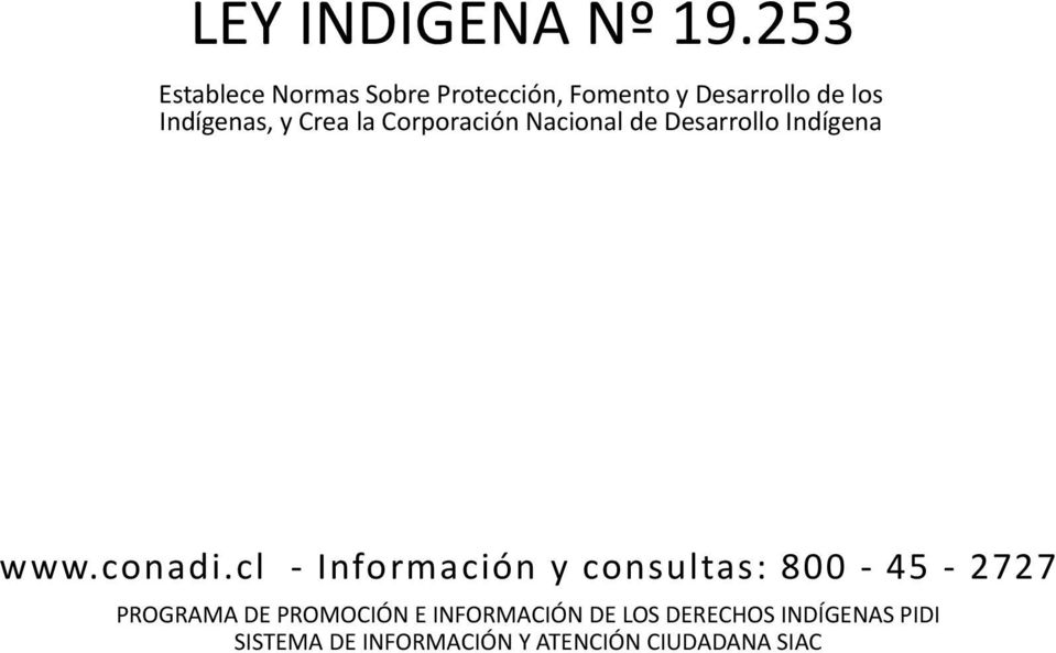 Crea la Corporación Nacional de Desarrollo Indígena www.conadi.
