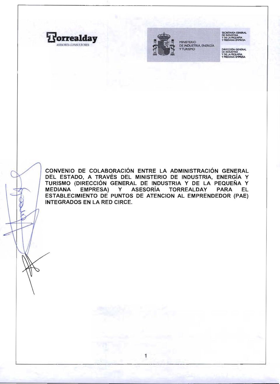 DEL MINISTERIO DE INDUSTRIA, ENERGíA Y TURISMO (DIRECCiÓN GENERAL DE INDUSTRIA Y DE LA