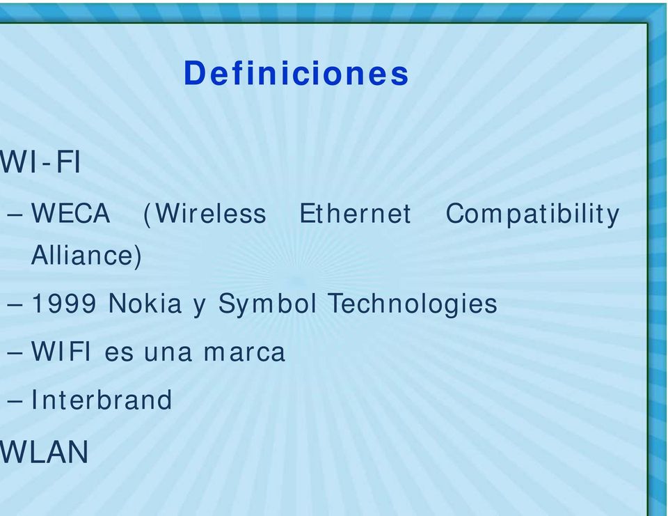 1999 Nokia y Symbol Technologies