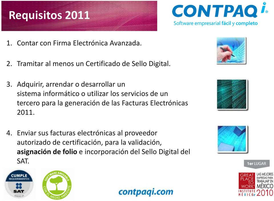 generación de las Facturas Electrónicas 2011. 4.