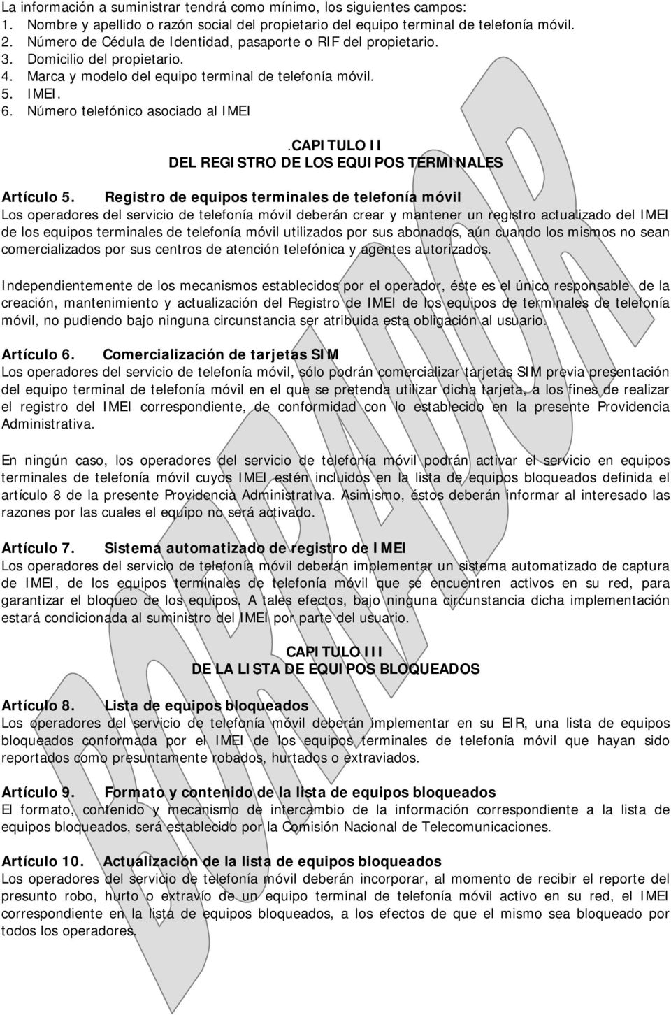 CAPITULO II DEL REGISTRO DE LOS EQUIPOS TERMINALES Artículo 5.