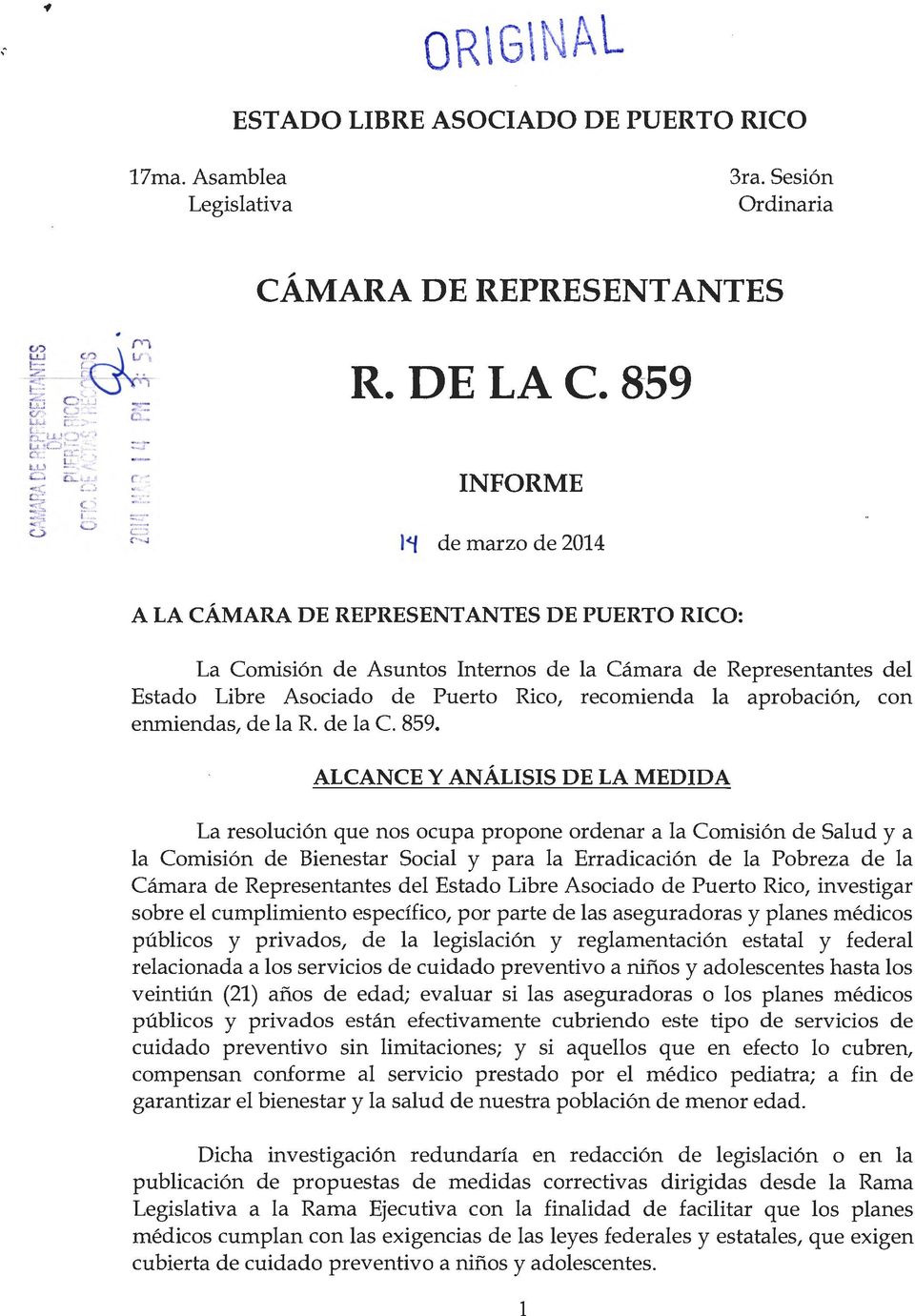 Asociado de Puerto Rico, recomienda la aprobaci6n, con enmiendas, de la R. de la C. 859.