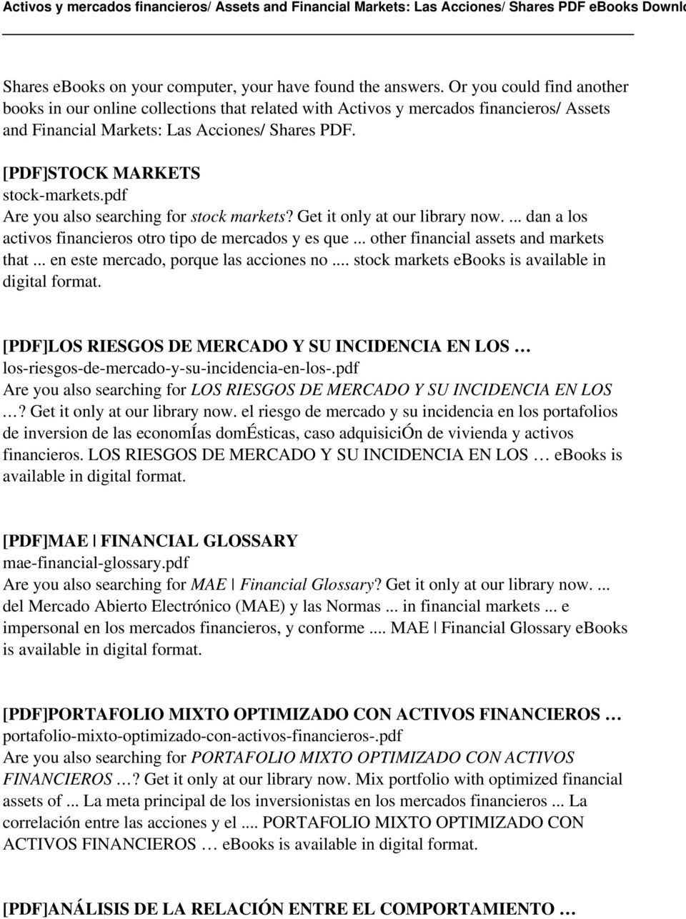 pdf Are you also searching for stock markets? Get it only at our library now.... dan a los activos financieros otro tipo de mercados y es que... other financial assets and markets that.