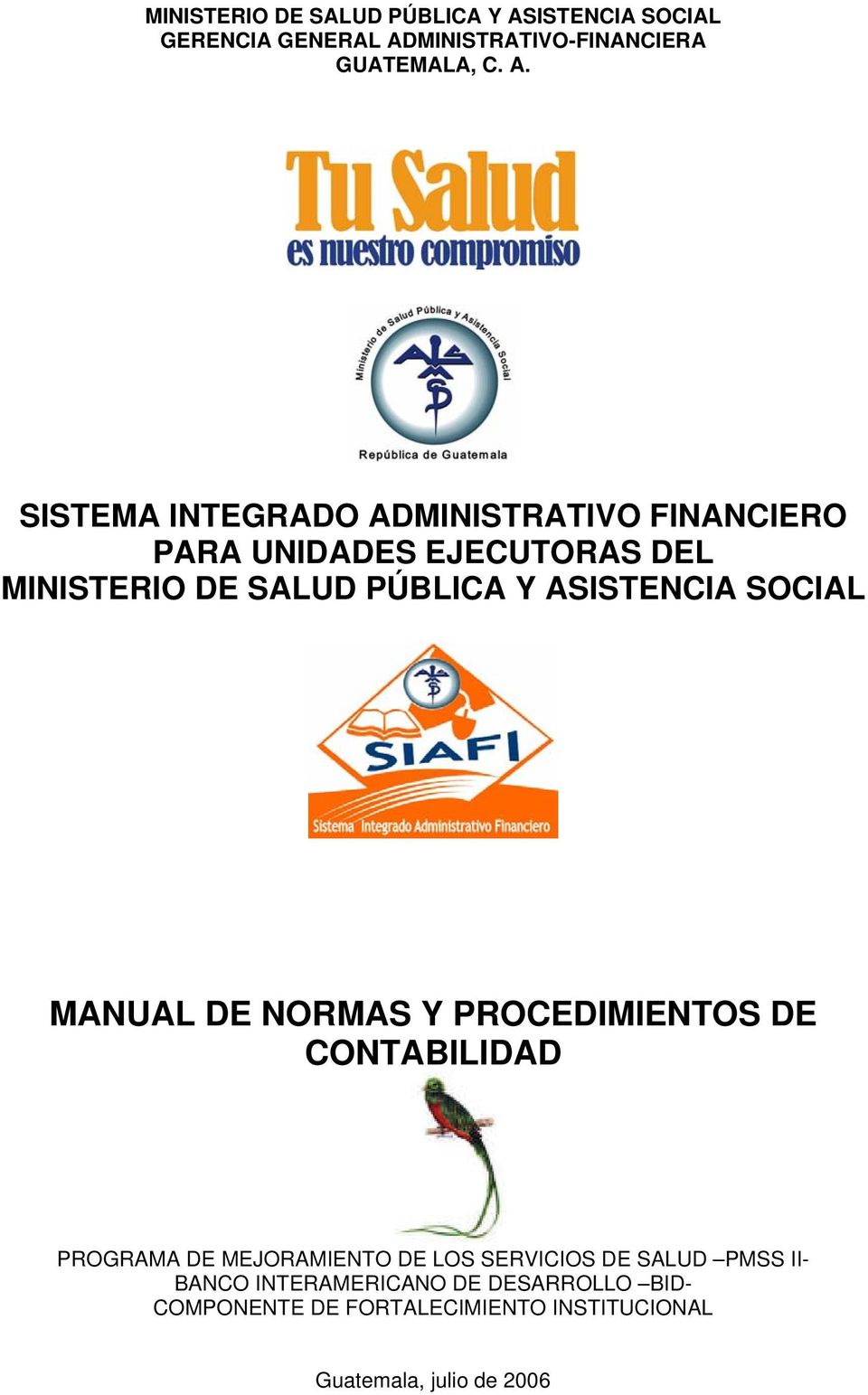 MINISTRATIVO-FINANCIERA GUATEMALA, C. A.