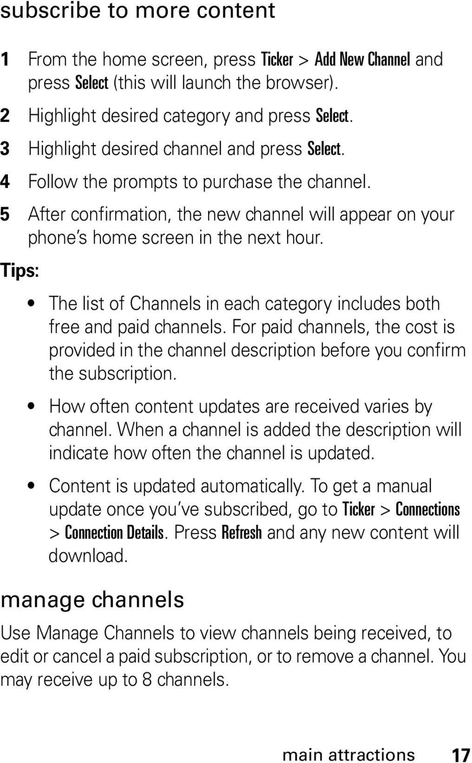 Tips: The list of Channels in each category includes both free and paid channels. For paid channels, the cost is provided in the channel description before you confirm the subscription.