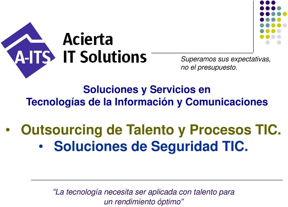 Comunicaciones Outsourcing de Talento y Procesos TIC.