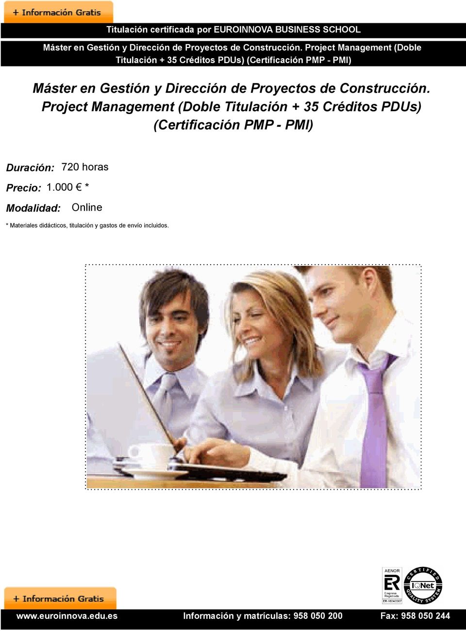 Project Management (Doble Titulación + 35 Créditos PDUs) (Certificación PMP - PMI) Duración: 720