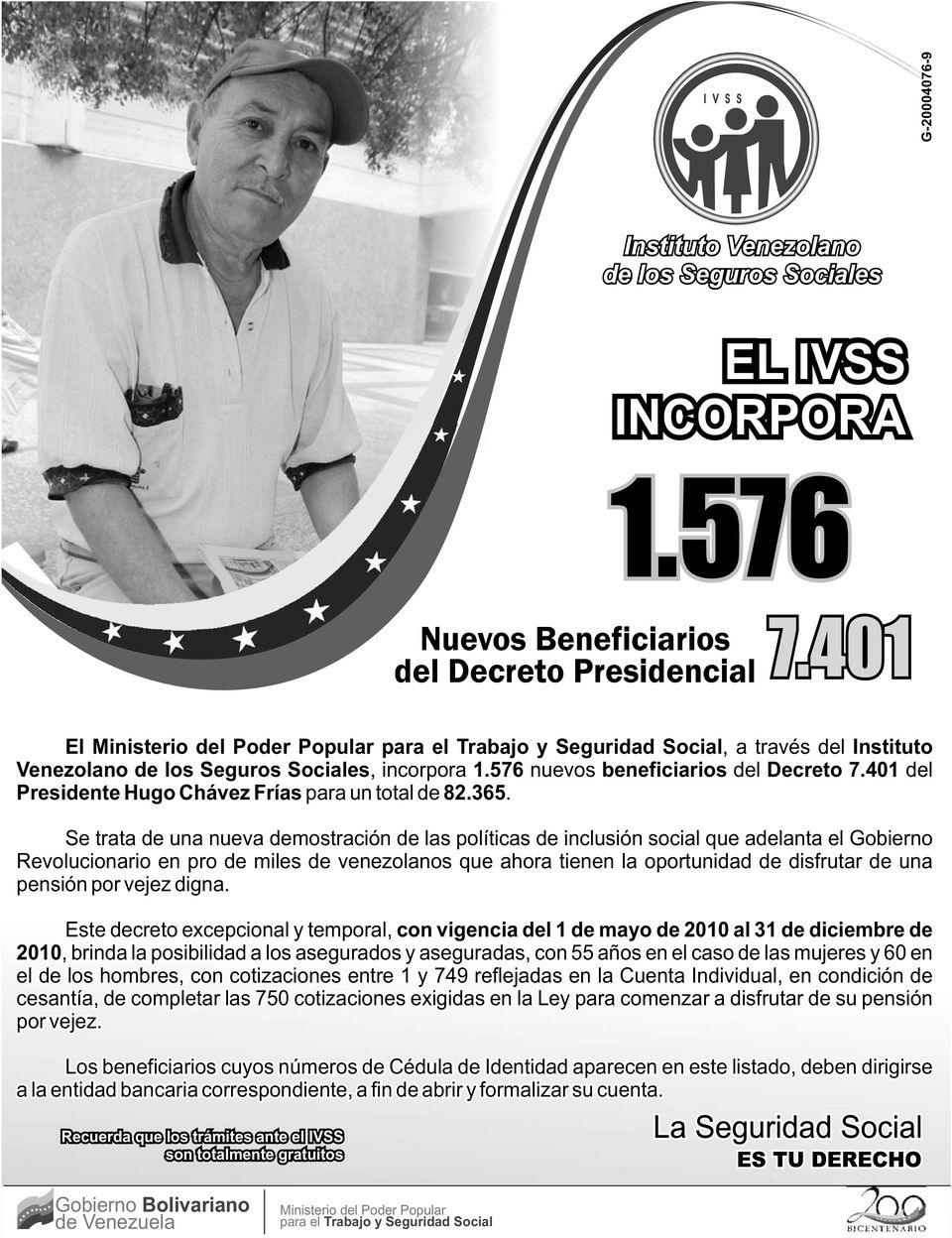 401 del Presidente Hugo Chávez Frías para un total de 82.365.