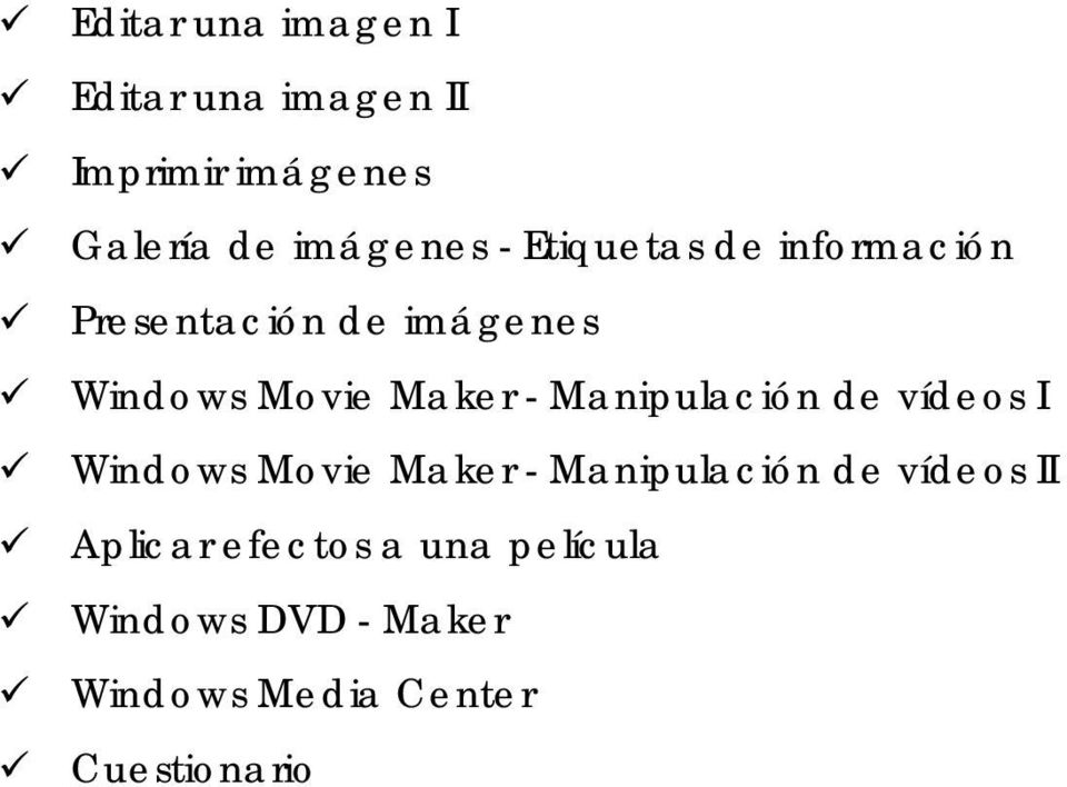 Maker - Manipulación de vídeos I Windows Movie Maker - Manipulación de