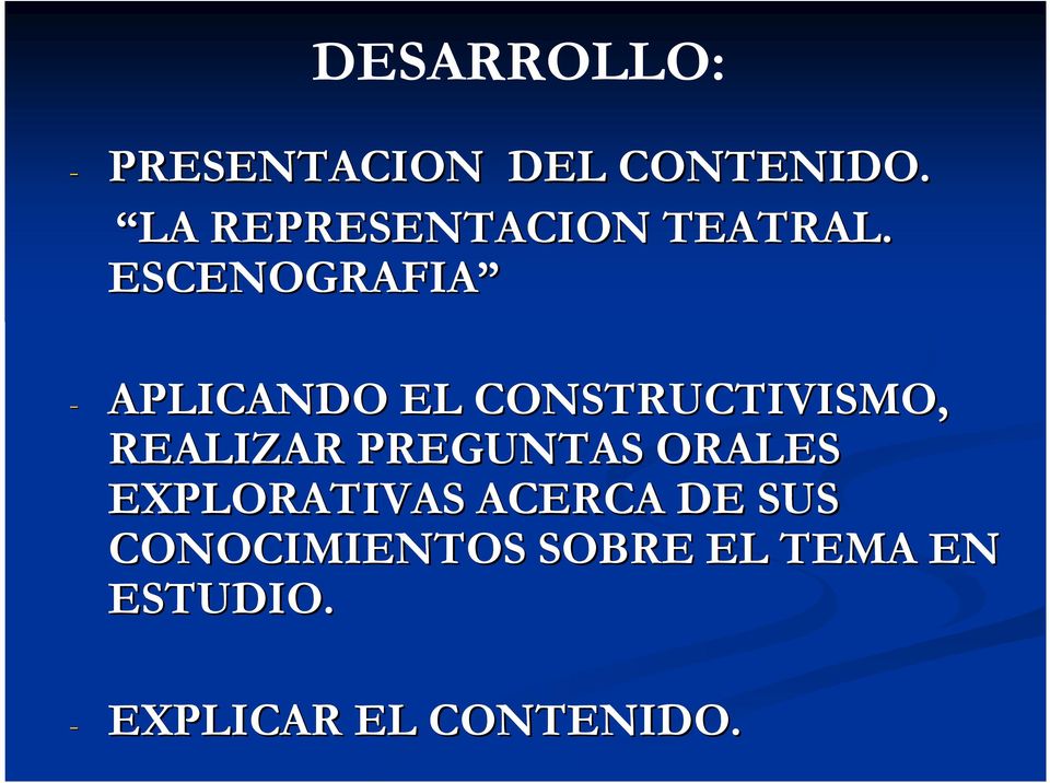 ESCENOGRAFIA - APLICANDO EL CONSTRUCTIVISMO, REALIZAR